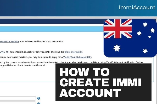 Bạn cần có tài khoản ImmiAccount để nộp hồ sơ xin visa 189 Úc