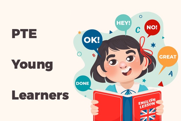 PTE Young Learners tập trung vào các kỹ năng cơ bản nghe, nói, đọc và viết, với nội dung và định dạng phù hợp với độ tuổi của học sinh.