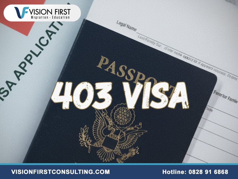 Visa 403 Úc là gì?